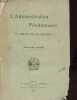 L'administration p&eacute;nitentiaire en France et aux colonies.. Lacaze Th&eacute;odore