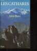 Les Cathares - Collection Bibliothèque historique.. Borst Arno