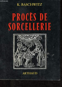Procès de sorcellerie - Histoire d'une psychose collective - Collection signe des temps n°21.