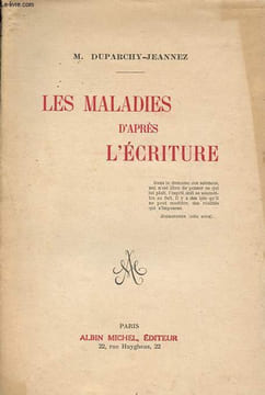 Les maladies d'après l'écriture.. Duparchy-Jeannez M.