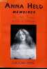 Mémoires - Une étoile française au ciel de l'Amérique - Edition numérotée exemplaire n°570/650.. Held Anna