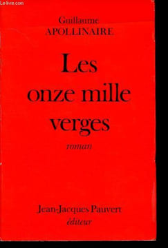 Les onze mille verges ou Les amours d'un Hospodar.. Apollinaire Guillaume