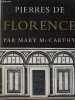 Pierres de Florence.. McCarthy Mary