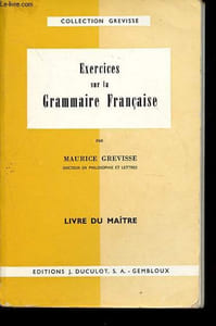 Exercices sur la grammaire française - Livre du maitre - Collection Grevisse.