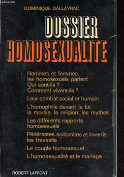 Dossier homosexualité.. Dallyrac Dominique