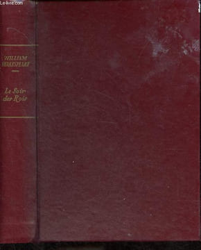 Le soir des rois - La sauvage apprivoisée.. Shakespeare William