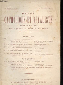 Revue catholique et royaliste - 5e année n°11 - 20 novembre 1905 - La candidature politique sous le régime actuel - Veillons sur notre histoire - Les ...