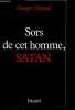 Sors de cet homme, Satan.. Morand Georges