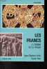 Les Francs, Tome 2: A l'origine de la France - Collection Civilisations.. Feffer Laure-Charlotte, P&eacute;rin Patrick