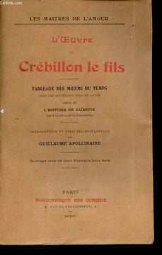 L'oeuvre de Crébillon le fils - Tableaux des moeurs du temps - suivis de L'histoire de Zaïrette - Collection Les maitres de l'amour.. Crébillon le ...