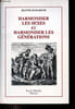 Harmoniser les sexes et harmoniser les g&eacute;n&eacute;rations.. Jeanne-Elisabeth