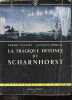 La tragique destin&eacute;e du Scharnhorst - Collection Biblioth&egrave;que de la mer.. Vulliez Albert, Mordal Jacques