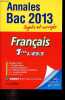 Fran&ccedil;ais 1e L-ES-S - Annales Bac 2013 - Sujets et corrig&eacute;s.. de Lisle Isabelle, Le Grandic Eric