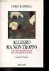 Allegro ma non troppo - Les lois fondamentales de la stupidit&eacute; humaine.. M. Cipolla Carlo
