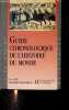 Guide chronologique de l'histoire du monde.. Duchet-Suchaux Gaston et Monique