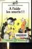 A l'aide les souris !!! - Collection Cadet Castor n&deg;7.. Gardin Nanon, Tessier Carol