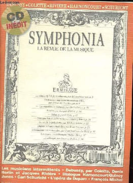 Symphonia - La revue de la musique n°4 - La sonate op. 2/1 de Beethoven - Profession: musicien intermittent - Les repentirs de Debussy - Pelléas - ...