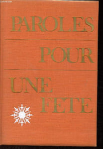 Paroles pour une fête.
