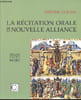 La r&eacute;citation orale de la Nouvelle Alliance selon saint Marc.. Guigain Fr&eacute;d&eacute;ric