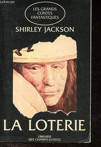 La loterie - Collection Les grands contes fantastiques.
