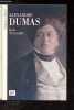 Alexandre Dumas - Collection Figures et plumes.. Tulard Jean