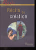 R&eacute;cits de cr&eacute;ation - Collection R&eacute;cits primordiaux.. Collectif