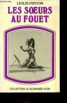 Les soeurs au fouet - Collection Le scarabée d'or n°7.. Fenton Leslie