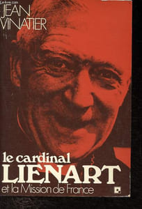 Le cardinal Lienart et la Mission de France.