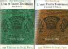 L'un et l'autre Testament, Tome I: Essai de lecture + Tome II: Accomplir les Ecritures - Parole de Dieu (2 volumes).. Beauchamp Paul