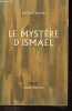 Le myst&egrave;re d'Isma&euml;l - Collection Concordances.. Hayek Michel