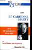 Priez 15 jours avec leCardinal Marty - Collection Prier 15 jours n&deg;169.. Noto-Mogliorino Roch-Etienne