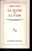 Le sucre et la faim - Enqu&ecirc;te dans les r&eacute;gions sucri&egrave;res du nord-est br&eacute;silien - Collection Documents.. Linhart Robert
