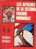 Guerres et batailles num&eacute;ro sp&eacute;cial, Horses-S&eacute;rie n&deg;10-11-12-13 : Les affiches de la seconde guerre mondiale.. Collectif