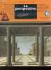 La perspective - La profondeur et l'illusion - Collection Passion des arts n&deg;6.. Cole Alison