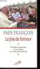 La joie de l'amour - Exhortation apostolique Amoris laetitia sur l'amour dans la famille.. Pape Fran&ccedil;ois