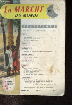 La marche du monde n°1 - Où va l'Inde - Le Tam-tam de la mort - Le tigre Appalswama - La Sahara demain - Sangama le roman de la foret amazonienne - ...