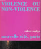 Violence ou non-violence - Cahier indigo.. Foresi P., Failla C., Araujo V., Kettmaier, Mura