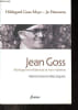 Jean Gross - Mystique et militant de la non-violence.. Goss-Mayr Hildegard, Hanssens Jo