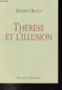 Th&eacute;r&egrave;se et l'illusion.. Bellet Maurice