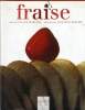 FRAISE. GILLE MARCHAL