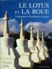 LE LOTUS ET LA ROUE l'émergence du bouddhisme français. CORINNE BUTIGIEG