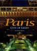 PARIS CITY OF LIGHT. GUY PIERRE BENNET