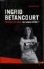 INGRID BETANCOURT histoire de coeur ou raison d'Etat ?. JACQUES THOMET