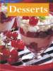 DESSERTS de délicieux desserts aux fruits et au chocolat pour une cuisine créative. COLLECTIF