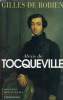 ALEXIS DE TOCQUEVILLE (AM). GILLES DE ROBIEN