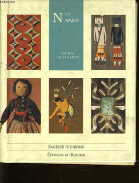 LES NAVAJOS la voie de la beauté. COLLECTIF