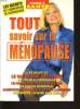 TOUT SAVOIR SUR LA MENOPAUSE. DAVID GUERBER directeur de la publication