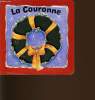 LA COURONNE. COLLECTIF