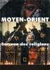 MOYEN ORIENT BERCEAU DES RELIGIONS. PROSPER ASSOULINE