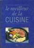 LE MEILLEUR DE LA CUISINE. COLLECTIF